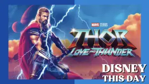 Thor: Love and Thunder | DISNEY THIS DAY | July 8, 2022